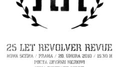plakát na večer 25 let Revolver Revue na Nové scéně v Praze (autor plakátu Hynek Štětka)