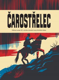 Obálka knihy Čarostřelec od Jana Horníčka
